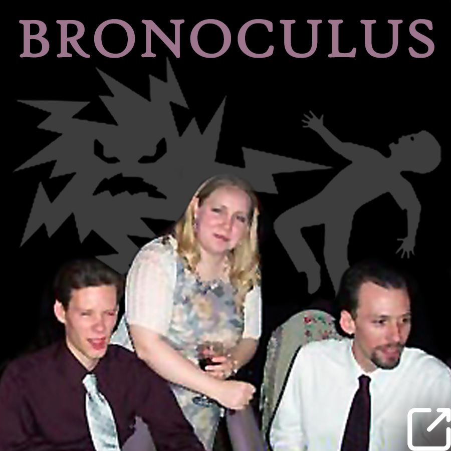 Bronoculus